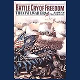 Battle Cry of Freedom: Volume 1