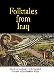 Folktales from Iraq (Pine Street Books) by John Buckland Wright, C. G. Campbell