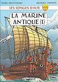 Les Voyages d'Alix : La Marine antique, tome 1 by 