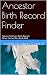 Ancestor Birth Record Finder: Tips on Finding a Birth Record When You've Hit a Brick Wall