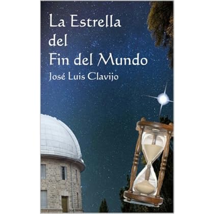 La Estrella del Fin del Mundo: Version completa (Mas allá del infinito nº 1) La Estrella del Fin del Mundo: Version completa (Mas allá del infinito nº 1)