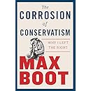 The Corrosion of Conservatism: Why I Left the Right