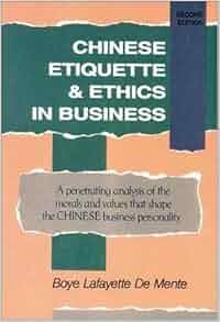 Chinese Etiquette Amp Ethics In Business Boye Lafayette De