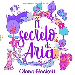 El Secreto de Aria: Yoga para niños: Amazon.es: Olena ...