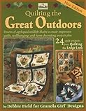 Quilting the Great Outdoors/Lodge Look (Granola Girl Designs) by