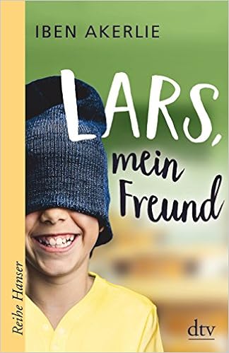 Lars, mein Freund (Reihe Hanser) Lars, mein Freund (Reihe Hanser)