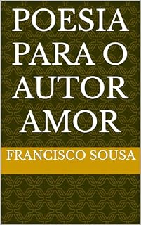 Livro Poesia Para O Autor Amor
