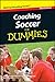 Coaching Soccer For Dummies®, Mini Edition