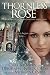 The Thornless Rose (The Elizabethan Time Travel Series Book 1) by
