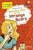 Boucles d'Or et les Strange Bears by