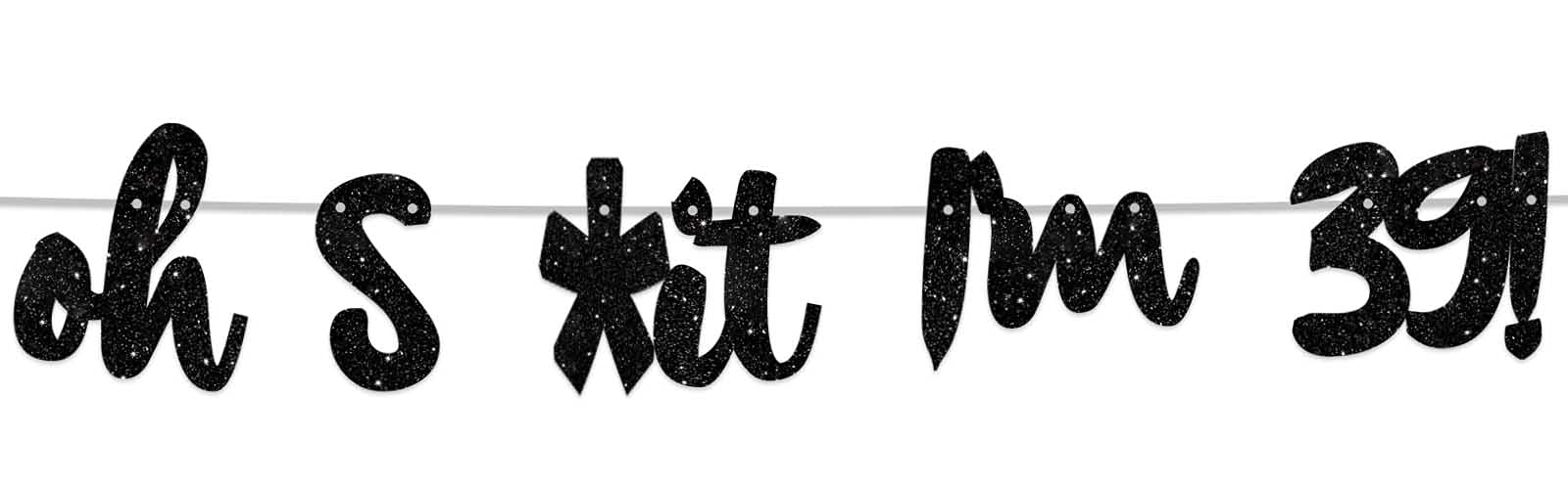 Oh I’m 39! Banner Backdrop Glitter Black Hallo