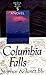 Columbia Falls (The Hidden West Book 3) by Stephen Bly, Janet Bly