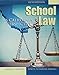 School Law: A California Perspective