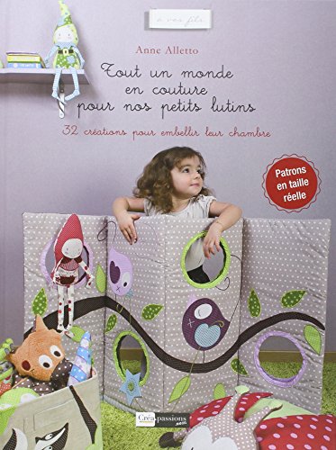 Tout un monde en couture pour nos petits lutins
