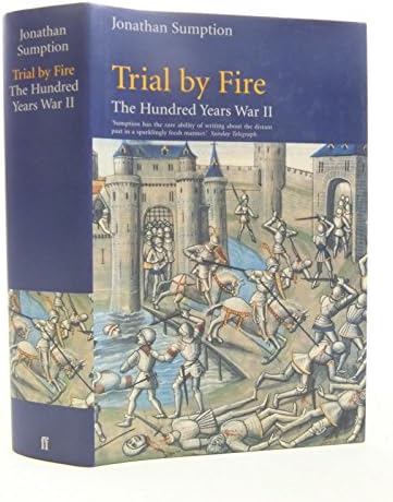 The Hundred Years War, Volume 2: Trial by Fire (The Middle Ages