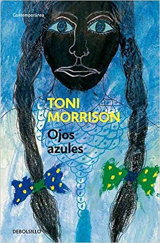 Ojos azules - Toni Morrison