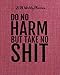 2019 Weekly Planner: Do no harm but take no shit: Inspirational Quote Weekly Daily Monthly Planner 2019 8