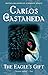 The Eagle's Gift by Carlos Castaneda