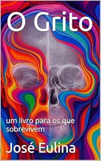 Livro O Grito: um livro para os que sobrevivem