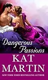 Front cover for the book Dangerous Passions by Kat Martin
