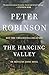 The Hanging Valley (Inspector Alan Banks Series #4) Peter Robinson Author