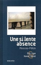 Une  si lente absence