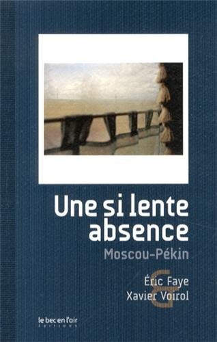 Une  si lente absence
