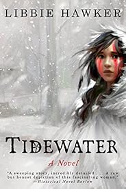 Tidewater: A Novel