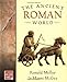 The Ancient Roman World (The ^AWorld in Ancient Times)
