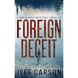 Foreign Deceit: A David Wolf Mystery
