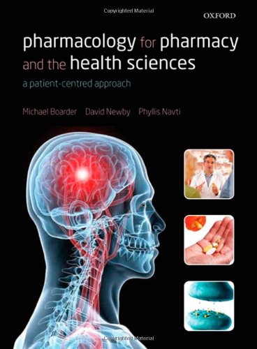 Pharmacology for Pharmacy and the Health Sciences a patient-centred approach (Paperback)