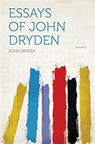 Essays of John Dryden