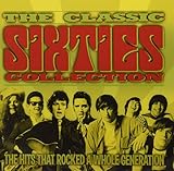 The Classic Sixties Collection: '60s Flashback
