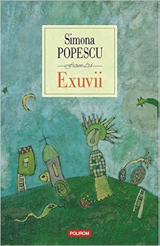 Exuvii Romanian Edition Simona Popescu 9789734671809 Amazon Com Books