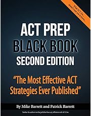 ACT Prep Black Book: The Most Effective ACT Strategies Ever Published