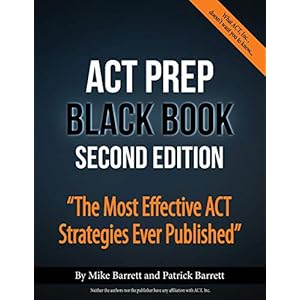 ACT Prep Black Book: The Most Effective ...