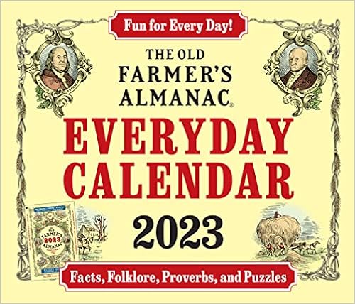 Farmers Almanac Calendar 2023 The 2023 Old Farmer's Almanac Everyday Calendar: Old Farmer's Almanac:  9781571989345: Amazon.com: Books