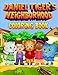 Daniel Tiger's Neighborhood Coloring Book: 30 Exclusive High Quality Images