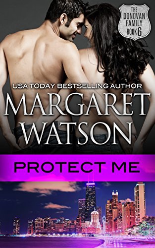 Protect Me (The Donovan Family Book 6) by [Watson, Margaret]