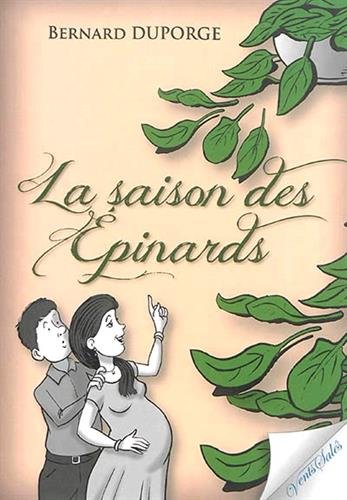 La  saison des épinards