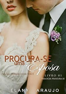 Livro Procura-se uma Esposa: Livro 01