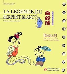 La  légende du serpent blanc