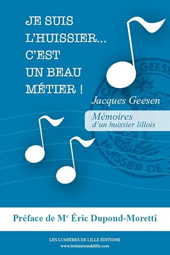 Je suis l'huissier... c'est un beau métier !