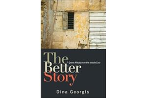 The Better Story: Queer Affects from the Middle East