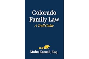 Colorado Family Law: A Trail Guide