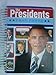 The Presidents: Fast Facts 1740899695 Book Cover