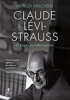 Livro Claude Lévi-Strauss: O poeta no laboratório