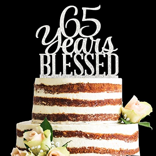 Glitter Silver Acrylic 65 Years Blessed Cake Topper, 65th Birthday Anniversary Party Decorations (65, Silver)