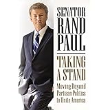 Taking a Stand: Moving Beyond Partisan Politics to Unite America