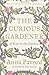 The Curious Gardener: A Gardening Year